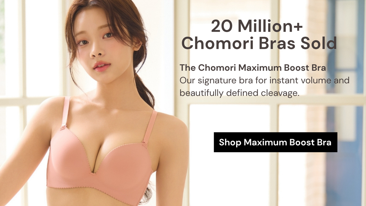 20 Million+ Chomori Bras Sold
